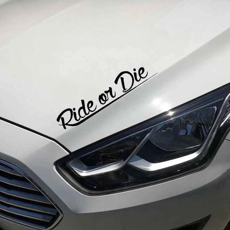 Z301# Ride or Die Sticker Car Style Sticker Tuning Racing JDM Car Stickers and Decals Funny